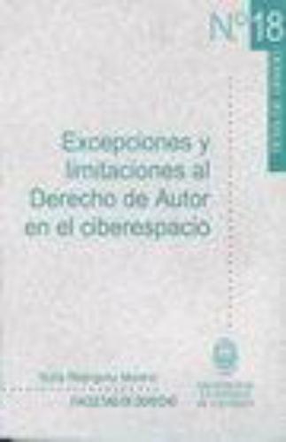 Excepciones Y Limitaciones (Tg-18) Al Derecho De Autor En El Ciberespacio