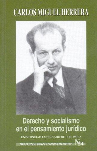 Derecho Y Socialismo En El Pensamiento Juridico. T.J. No. 24