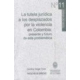 Tutela Juridica (Tg-11) A Los Desplazados Por La Violencia En Colombia, La