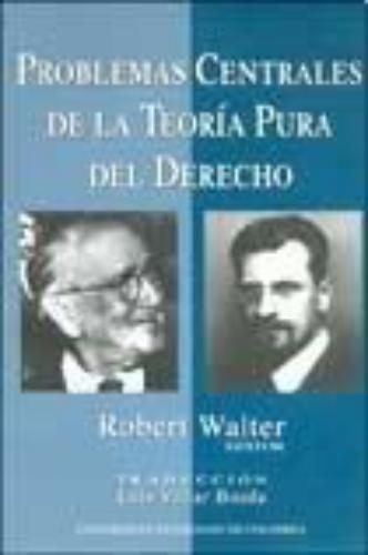 Problemas Centrales De La Teoria Pura Del Derecho