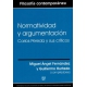 Normatividad Y Argumentacion. Carlos Pereda Y Sus Criticos