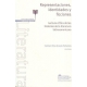 Representaciones Identidades Y Ficciones Lectura Critica De Las Historias De La Literatura Latinoamericana