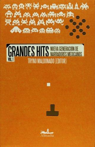 Grandes hits, nueva generación de escritores mexicanos