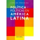 Política y políticas en América Latina