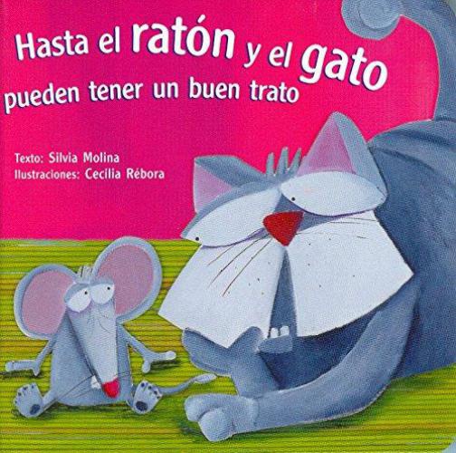 Hasta el ratón y el gato pueden tener un buen trato