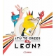 ¿Tú te cres el león?