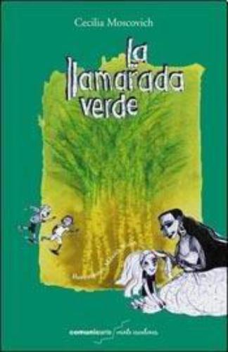 Llamarada verde, La