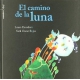 Camino de la luna, El