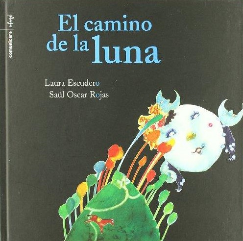 Camino de la luna, El