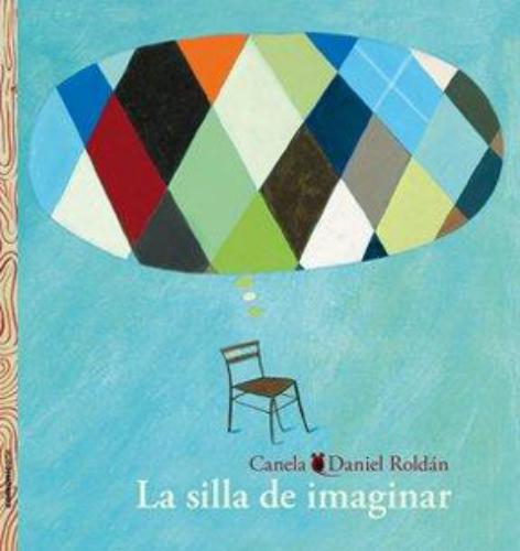 Silla de imaginar, La