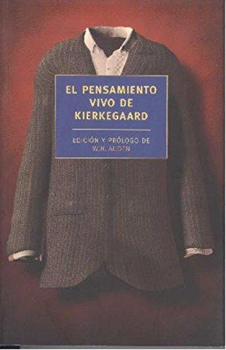 Pensamiento vivo de Kierkegaard, El