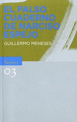 Falso cuaderno de Narciso Espejo, El