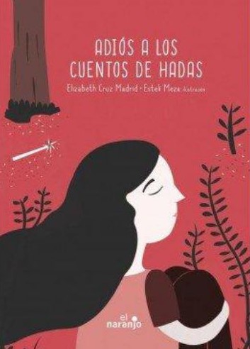 Adiós a los cuentos de hadas