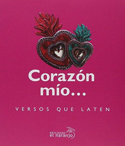 Corazón mío... Versos que laten