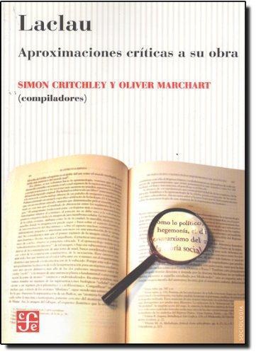 Laclau: aproximaciones críticas a su obra