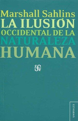 Ilusión occidental de la naturaleza humana, La