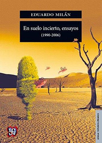 Suelo incierto, ensayos (1990-2006), En