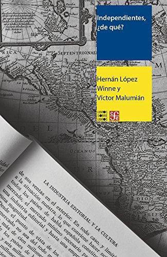 Independientes ¿de qué?. Hablan los editores de América Latina