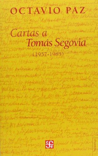 Cartas a Tomás Segovia (1957-1985)