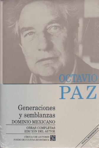 Obras completas, 4. Generaciones y semblanzas. Dominio mexicano