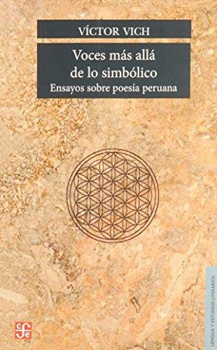 Voces más allá de lo simbólico. Ensayos sobre poesía peruana