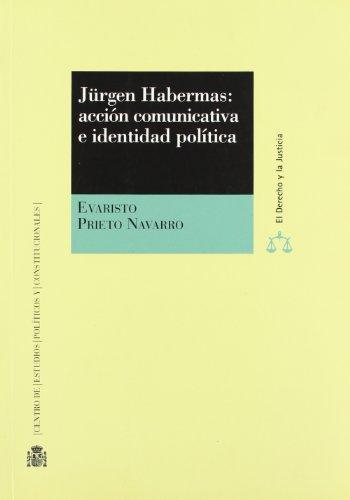 Jurgen Habermas Accion Comunicativa E Identidad Politica