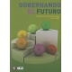 Gobernando el futuro. Escenarios latinoamericanos hacia 2020