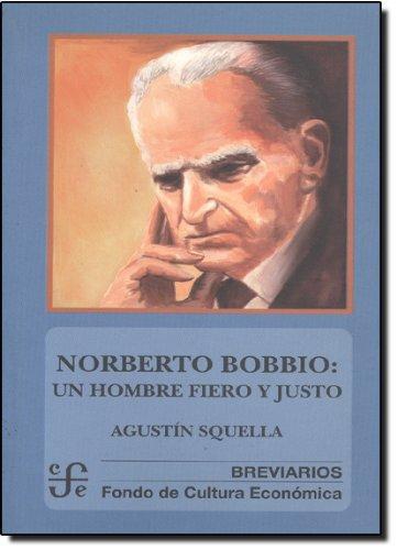 Norberto Bobbio: un hombre fiero y justo