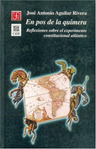 En pos de la quimera. Reflexiones sobre el experimento constitucional Atlántico