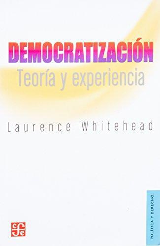 Democratización. Teoría y experiencia