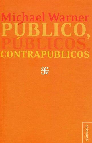 Público, públicos, contrapúblicos