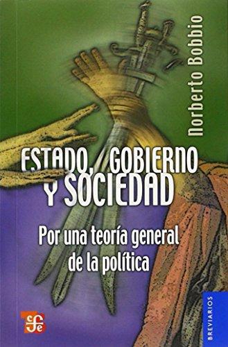 Estado, gobierno y sociedad: por una teoría general de la política