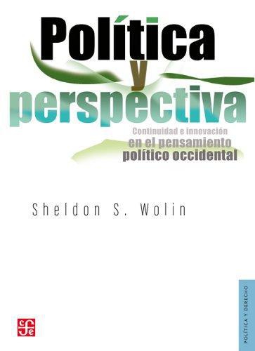 Política y perspectiva. Continuidad e innovación en el pensamiento político occidental