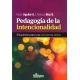 Pedagogía de la intencionalidad. Educando para una conciencia activa