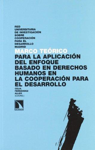 Marco Teorico Para La Aplicacion Del Enfoque Basado En Derechos Humanos En La Cooperacion Para El Desarrollo