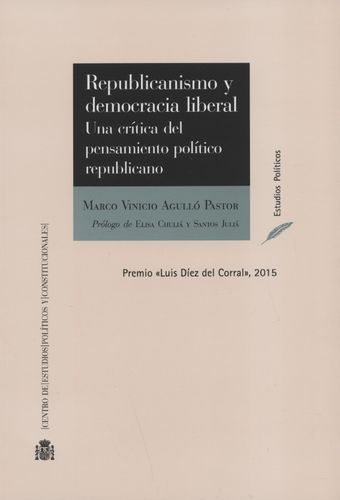 Republicanismo Y Democracia Liberal. Una Critica Del Pensamiento Politico Republicano