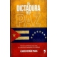 La Dictadura De La Paz