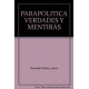 Parapolitica - Verdades Y Mentiras