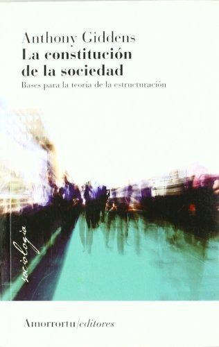 Constitucion De La Sociedad (2da Ed), La