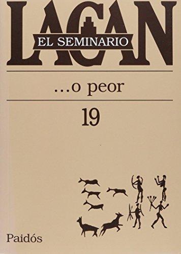 El Seminario 19, ... O Peor