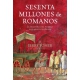 Sesenta Millones De Romanos