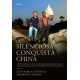 La Silenciosa Conquista China