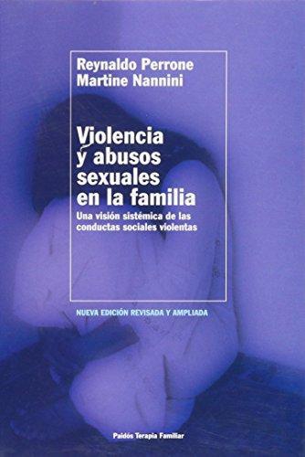 Violencia Y Abusos Sexuales En La Familia