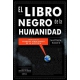 El Libro Negro De La Humanidad