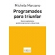 Programados Para Triunfar