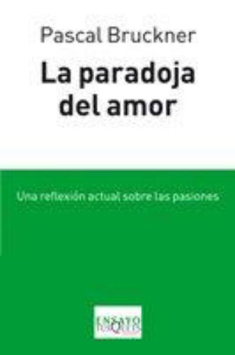 La Paradoja Del Amor