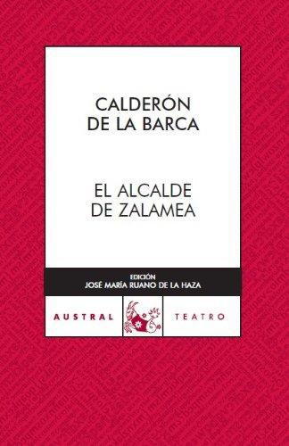 El Alcalde De Zalamea Calderon De La Barca