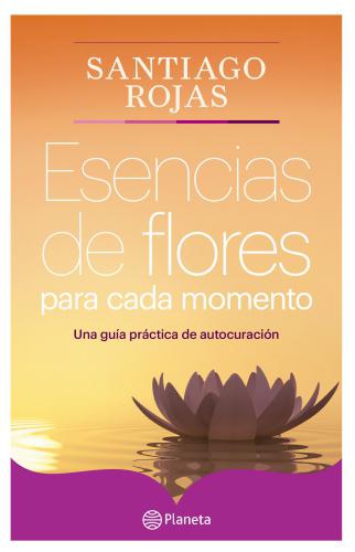 Esencias De Flores Para Cada Momento