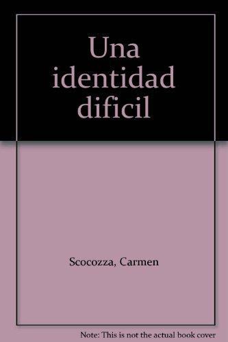 Una Identidad Dificil