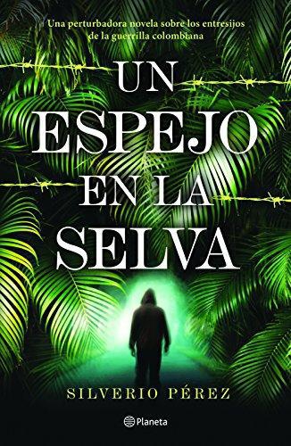 Un Espejo En La Selva